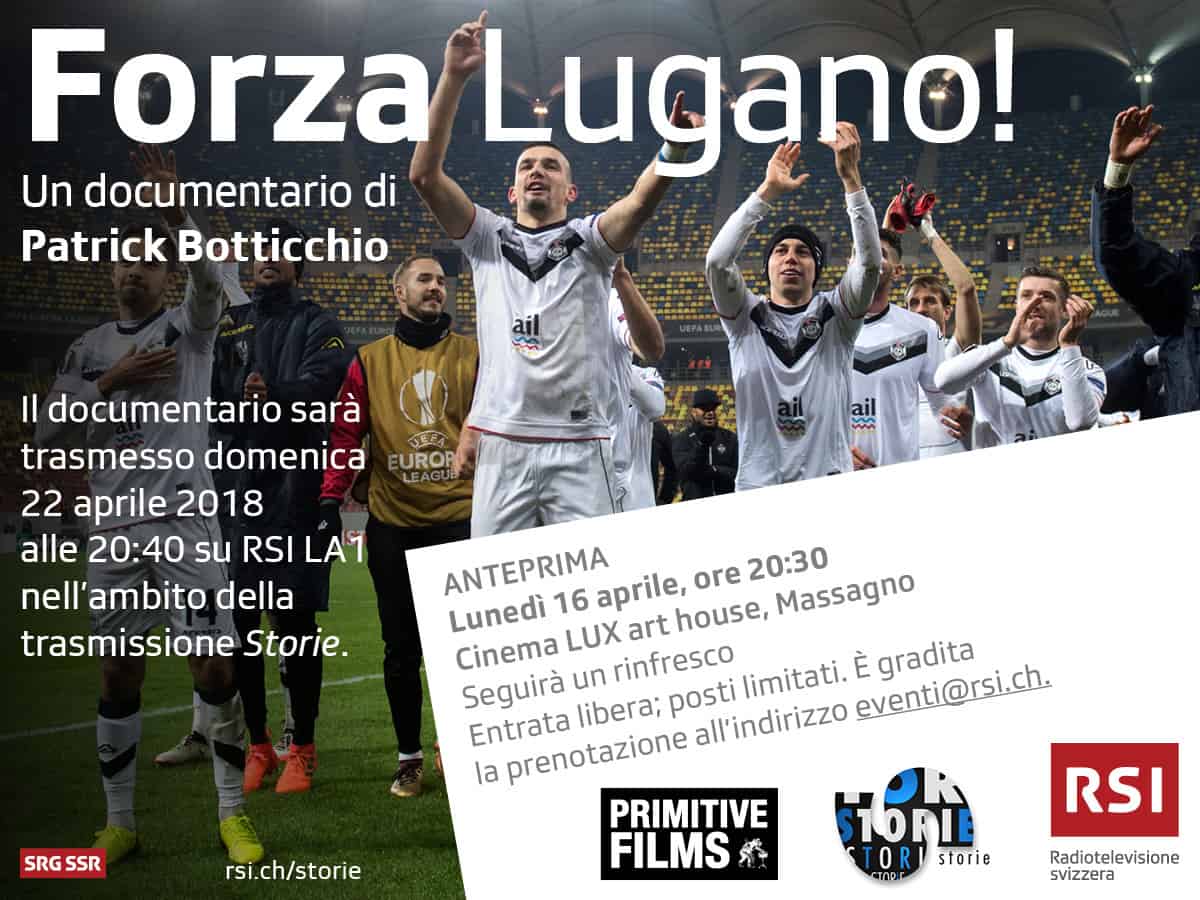 Vieni all'anteprima gratuita del documentario "Forza Lugano"!
