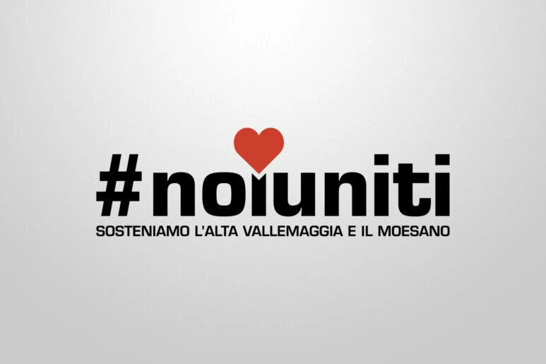 #noiuniti: sosteniamo l’Alta Vallemaggia e il Moesano