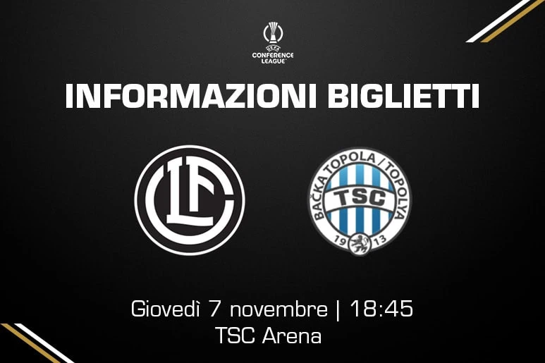 Aperta la vendita dei biglietti per FK TSC Bačka Topola-FC Lugano